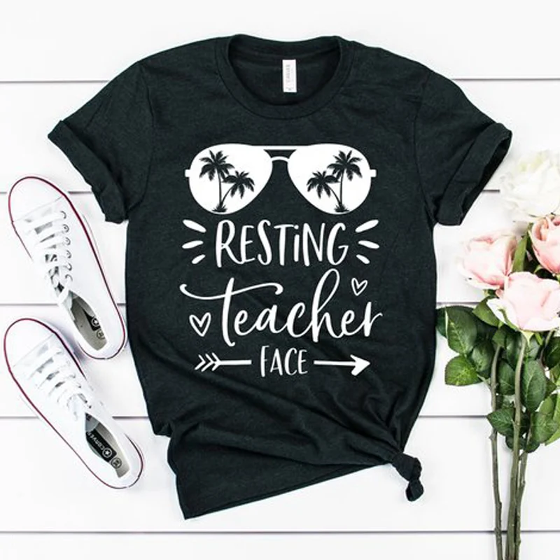 

Resting Teacher Face T-shirt Women Funny Graphic Top Tee Shirt Summer Vacation Goodbye School Hello Summer Teacher Beach Tshirt