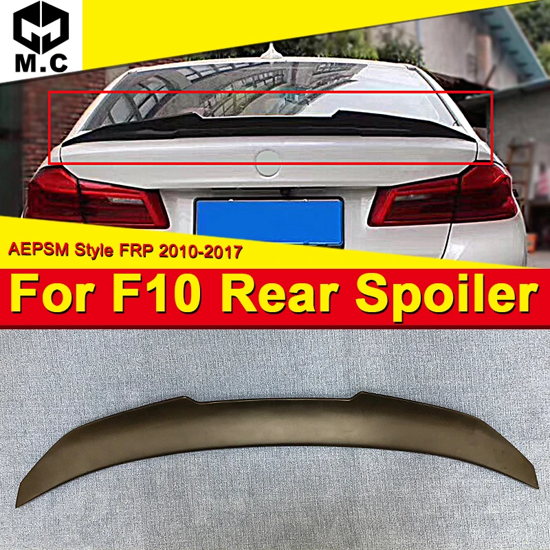 

F10 5 Series & M5 High Kick Big Trunk Spoiler Wing PSM Style FRP Unpainted For BMW 535i 528i 530i 535i Rear Wings Lip 2010-2017