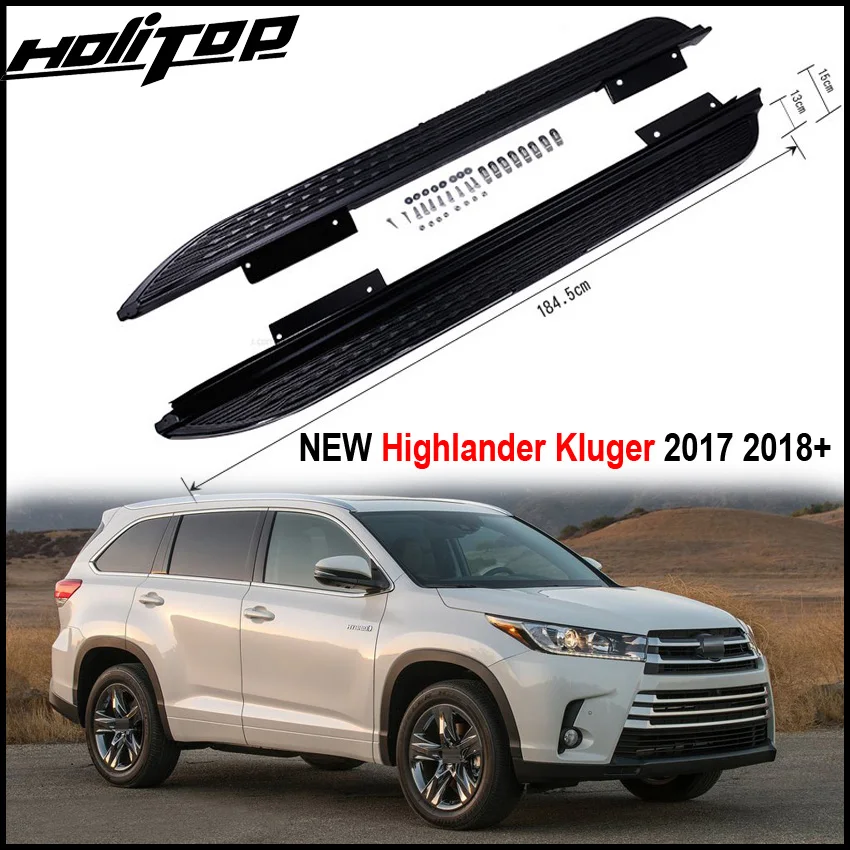 Новое поступление Беговая доска боковая ступенька nerf бар для Toyota New Highlander Kluger+, от ISO9001 завода, переработанный