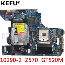 Оригинальная материнская плата KEFU 10290-2 LZ57 MB для lenovo Z570 B570 материнская плата для ноутбука Z570 материнская плата GT520M тест