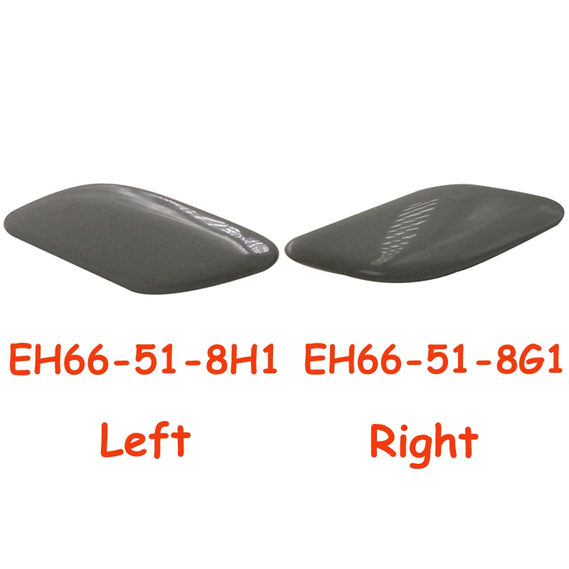 

EH66518H1 EH66518G1 EH66-51-8H1 EH66-51-8G1 Left/Right Side Headlight Washer Nozzle Cap Cover For Mazda CX-7 CX7 2009-2012 Car