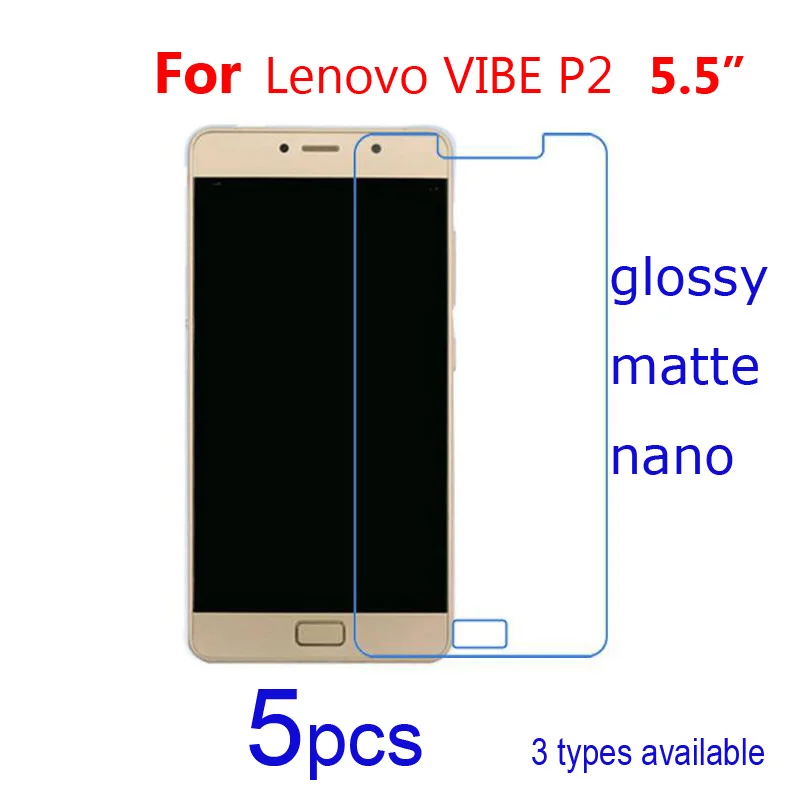 

5pcs Screen Protector Guard Clear/matte/Nano Explosion-Proof Protective Film for Lenovo Vibe P2/Vibe B/K10e70 K10 e70 Smartphone