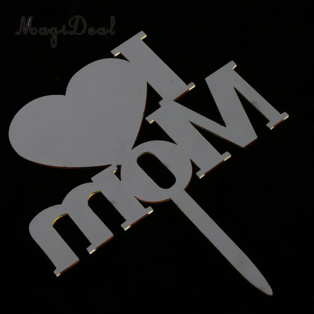 MagiDeal Love Mom Mum Acrylic Cake Topper Mothers Day Birthday Party Mirror Cake Baking Decoration Supplier