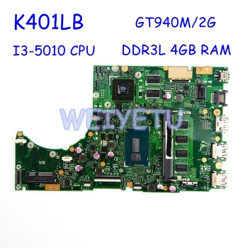 شراءK401LB GT940M/2G/I3-5010CPU/DDR3L 4 GB RAM اللوحة الأم ل ASUS K401L K401LB K401 كمبيوتر محمول اللوحة اللوحة الأم اختبار موافق