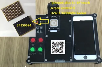 

iphone6 plus 6+ 6P touch screen control IC U2402 343S0694 Socket, testing chip,choosing good chips