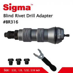 Sigma # BR316 слепой поп заклепочная Дрель адаптер беспроводной или электрический мощность дрель альтернатива воздуха Пневматический