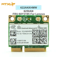 Беспроводная сетевая карта 622ANXHMW 6250AN 300 Мбит/с WiFi адаптер для lenovo/Thinkpad Intel Advanced-N 6250 ANX FRU 60Y3195