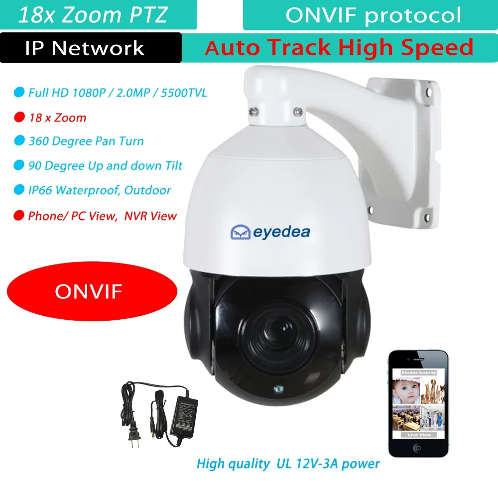 

Eyedea Auto Track 18X Optical Zoom PTZ HD 1080P 2.0MP IP Network Onvif Speed Dome IP66 Waterproof CCTV Security Camera for NVR