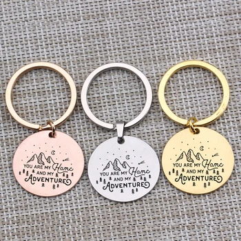 

You Are My Home And My Adventure Engraved Key Chain For Mountain Lover Adventure Lover Camping Outdoor Gift Keyring 1 pcs