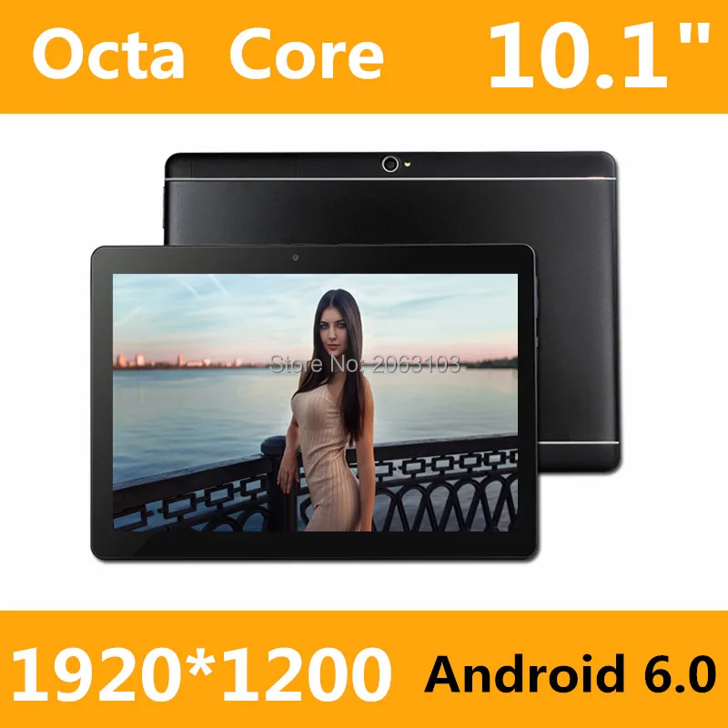 2017 New 10 inch Octa Core 3G Tablet 4GB RAM 32GB ROM 1920*1200 Dual Cameras Android 6.0 Tablet 10.1 inch  Free Shipping