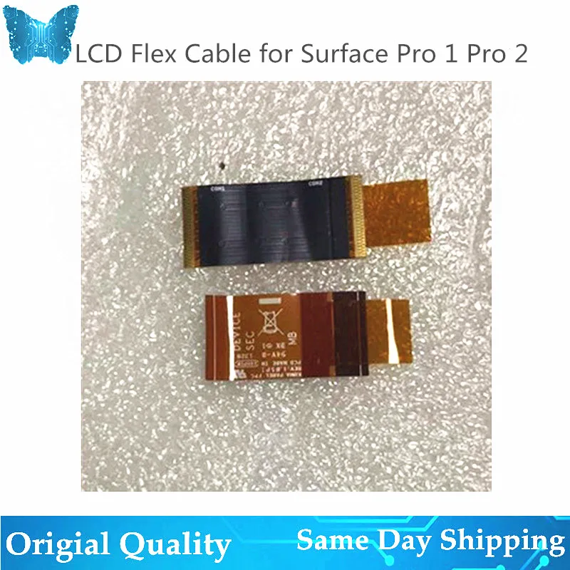 

Original LCD Flex Cable For MICROSOFT SURFACE PRO 1 1514 Pro 2 1601 Replacement LCD Video Flex Cable Ribbon DIVECE:SE