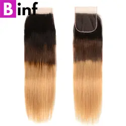 BINF бразильские прямые волосы Омбре T1B/4/27 4x4 кружева закрытие Волосы remy бесплатная часть 100% человеческие волосы швейцарская шнуровка 8-20
