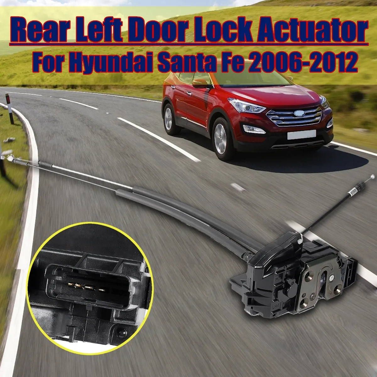 

Rear left Side Power Door Lock Actuator Door Lock Actuator For Hyundai Santa Fe 2006 2007 2008 2009 2010 2011 2012