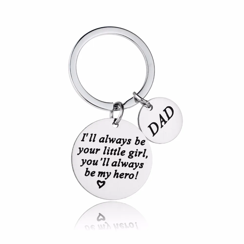 

Dad Keychain I'll Always By Your Little Girl You'll Always Be My Hero Keyring For Fathers Gifts Key Chain Charm Stainless Steel