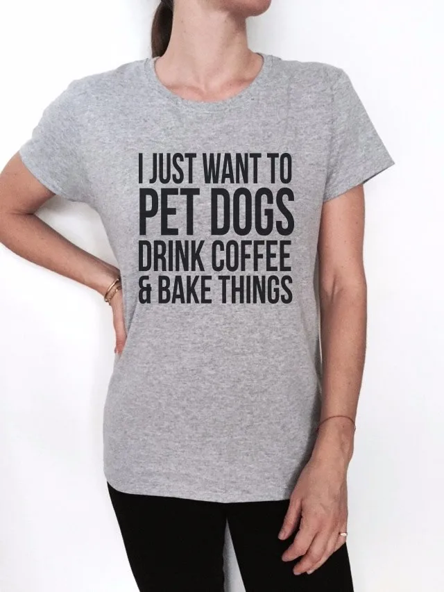 Женская футболка с надписью I just want to pet dogs хлопковая Повседневная забавная для