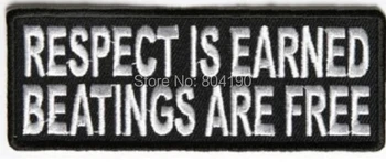 

4" RESPECT IS EARNED BEATINGS ARE FREE PATCH Motorcycle MC EMBROIDERED Biker Vest hat cap punk applique iron on sew on badge