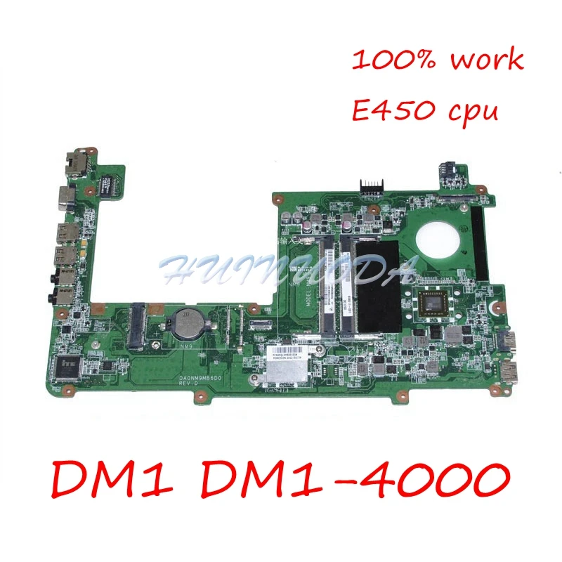 

NOKOTION 659511-001 DA0NM9MB6D0 Main board For HP Pavilion DM1 DM1-4000 Laptop motherboard E450 onboard cpu ddr3 full tested