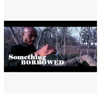 

2016 Something Borrowed by Marcus Eddie-magic