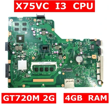 

X75VC MAIN_BD._4G/I3 CPU/AS GT720M 2GB mainboard HM70 SJTNV For ASUS X75V X75VB X75VD X75VCP Laptop motherboard 100% Tested