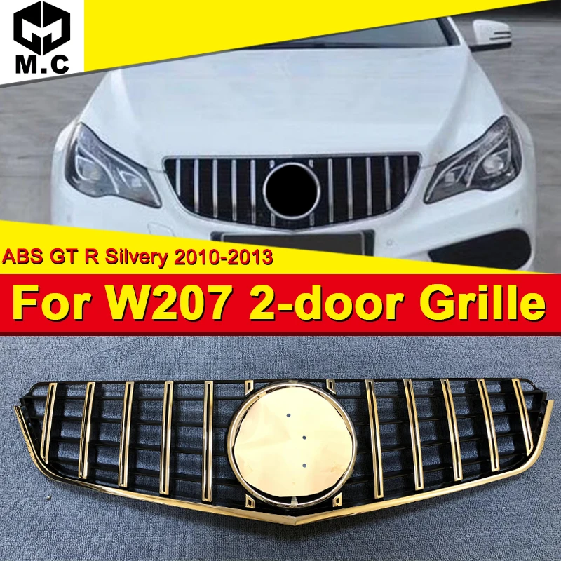 

W207 E-Class Coupe Cabriolet GTS Style grill grille ABS gloss Silver Without Sign Only For Pre-Facelift models until april 10-13