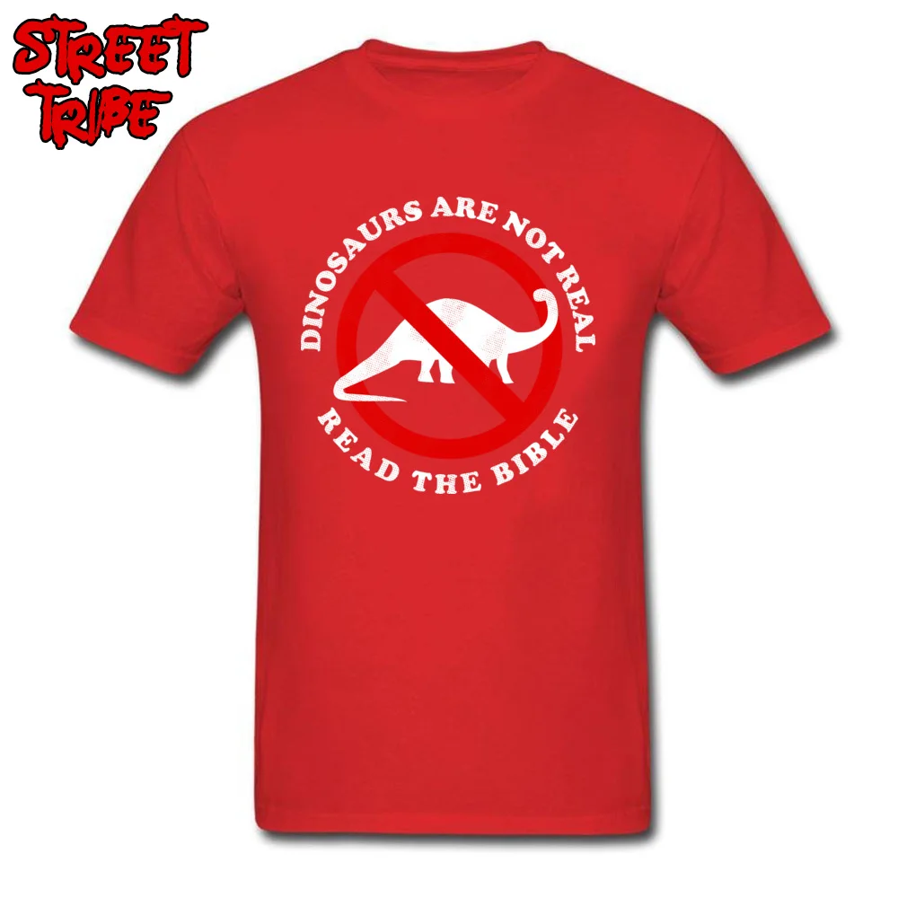 Leisure All Cotton T-shirts for Adult Short Sleeve Slim Fit Tees Wholesale NEW YEAR DAY Crew Neck Tee Shirt Custom Dinosaurs Are Not Real Read The Bible red