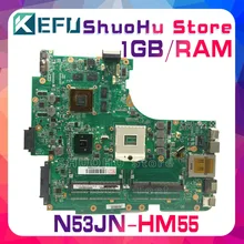 KEFU For ASUS N53JN N53J N53J HM55 2*SLOTS laptop motherboard tested 100% work original mainboard KEFU For ASUS N53JN N53J N53J HM55 2*SLOTS laptop motherboard tested 100% work original mainboard