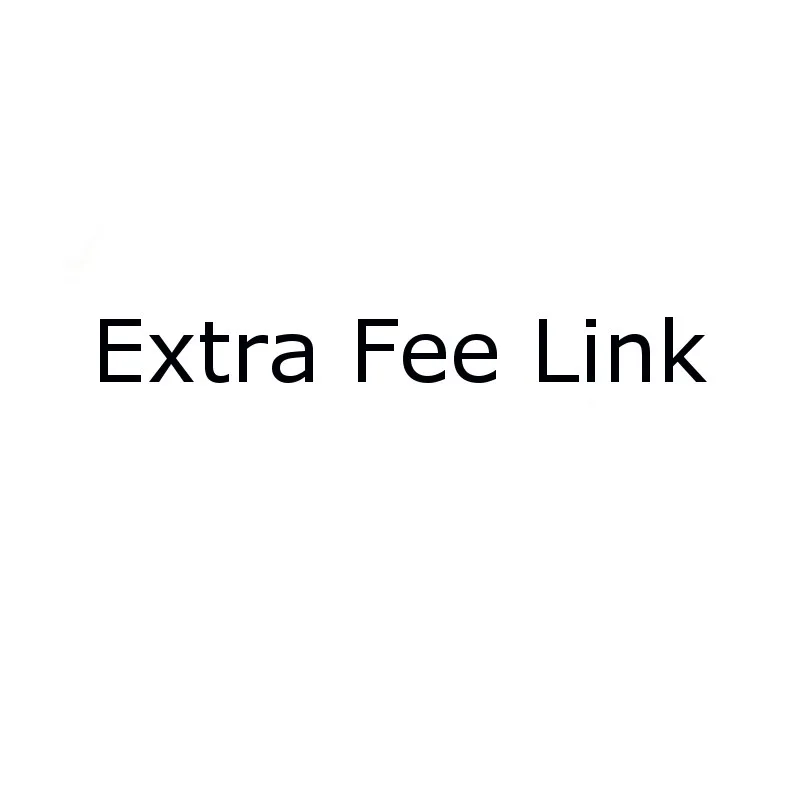 

Extra Fee Link