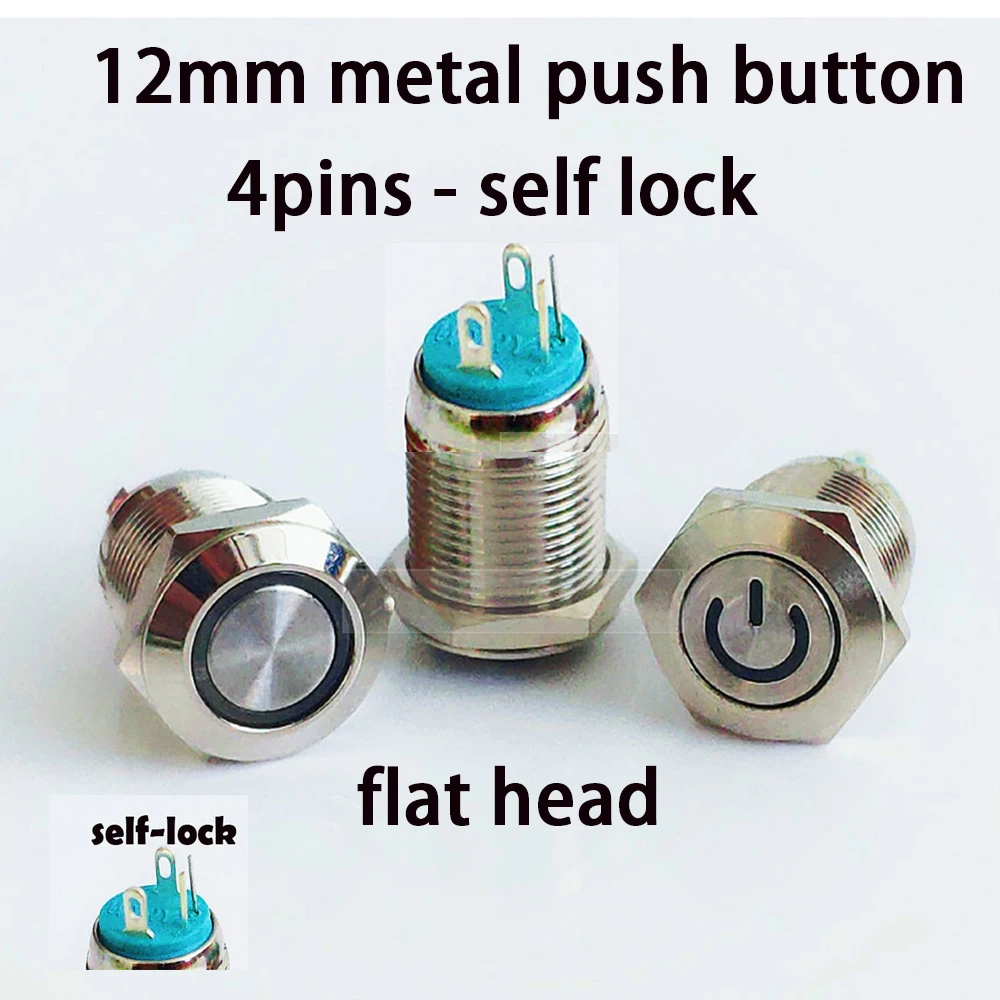 

12mm Metal Button Switch Panel Hole latching Power Push Button flat round Head 4pins LED light Self-Lock waterproof switch