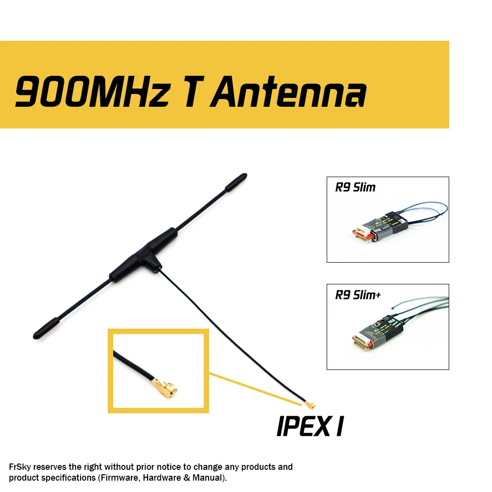 

FrSky Antenna 900MHz IPEX1 IPEX4 Connector for R9M / R9M LITE / R9 MINI / R9 SLIM / Slim+ / R9MM Receiver