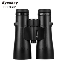 Eyeskey 12x50 ED Стекло бинокль водонепроницаемый телескоп Bak4 Призма Оптика кемпинг охотничьи прицелы мощный профессиональный бинокль