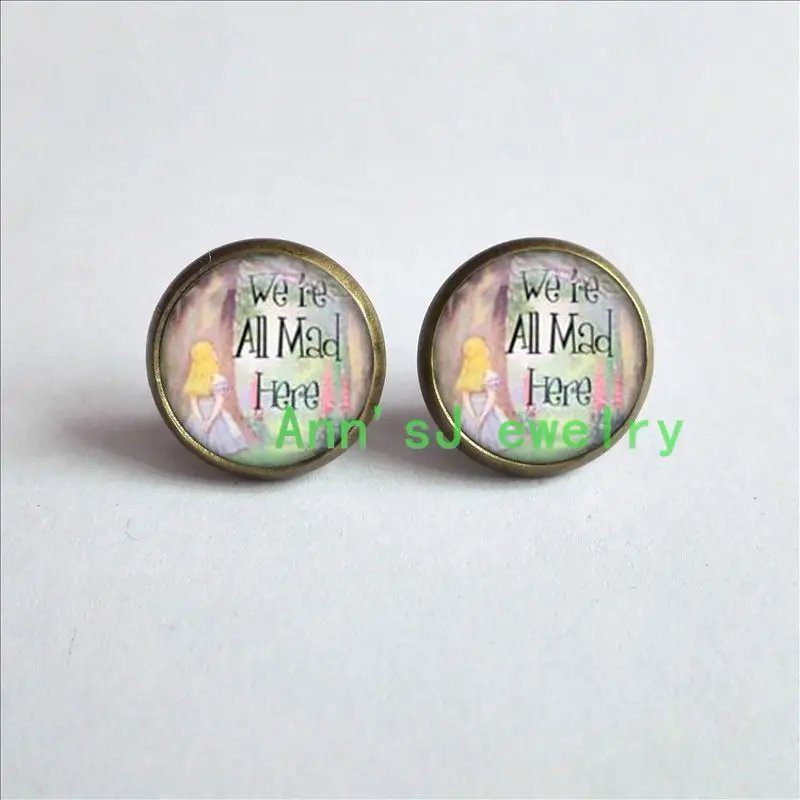 

ES-00233 1Pair We're eardrops all Mad stud earrings here Alice Illustration Alice in Wonderland Earrings Glass Cabochon Earrings
