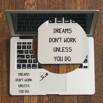 

DREAMS DON'T WORK Quote Decal Laptop Trackpad Sticker for Apple Macbook Pro Air Retina 11 12 13 14 15 17 inch Vinyl Mac Book