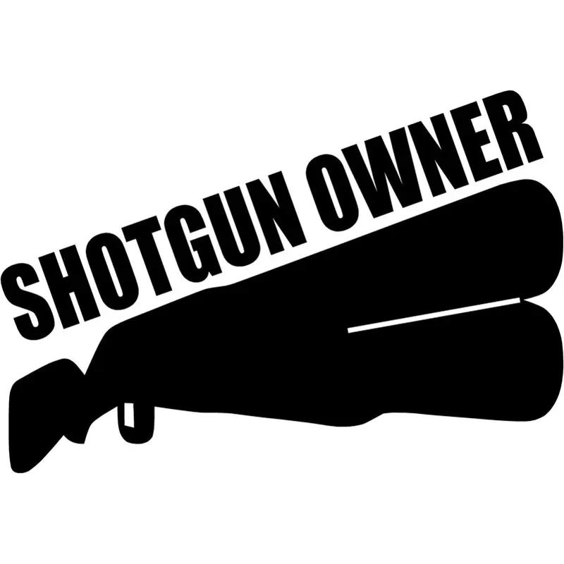 16CM*10.9CM Shotgun Owner Decal Vinyl Sticker Funny Car Stickers Car