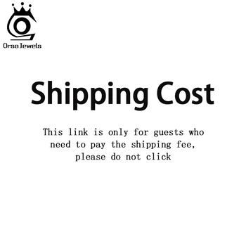 

ORSA JEWELS Registered Logistics Selection AliExpress Standard Shipping Cost For Customer Select