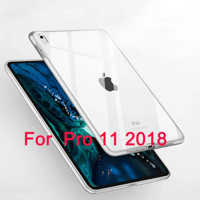 Силиконовый чехол для iPad Pro 11, 12,9,, 9,7, прозрачный чехол, мягкий ТПУ бампер, чехол для планшета, чехол для iPad 2, 3, 4, 5, 6, Air Mini - Цвет: For Pro 11 2018