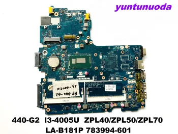 

Original for HP 440-G2 laptop motherboard I3-4005U ZPL40ZPL50ZPL70 LA-B181P 783994-601 tested good free shipping
