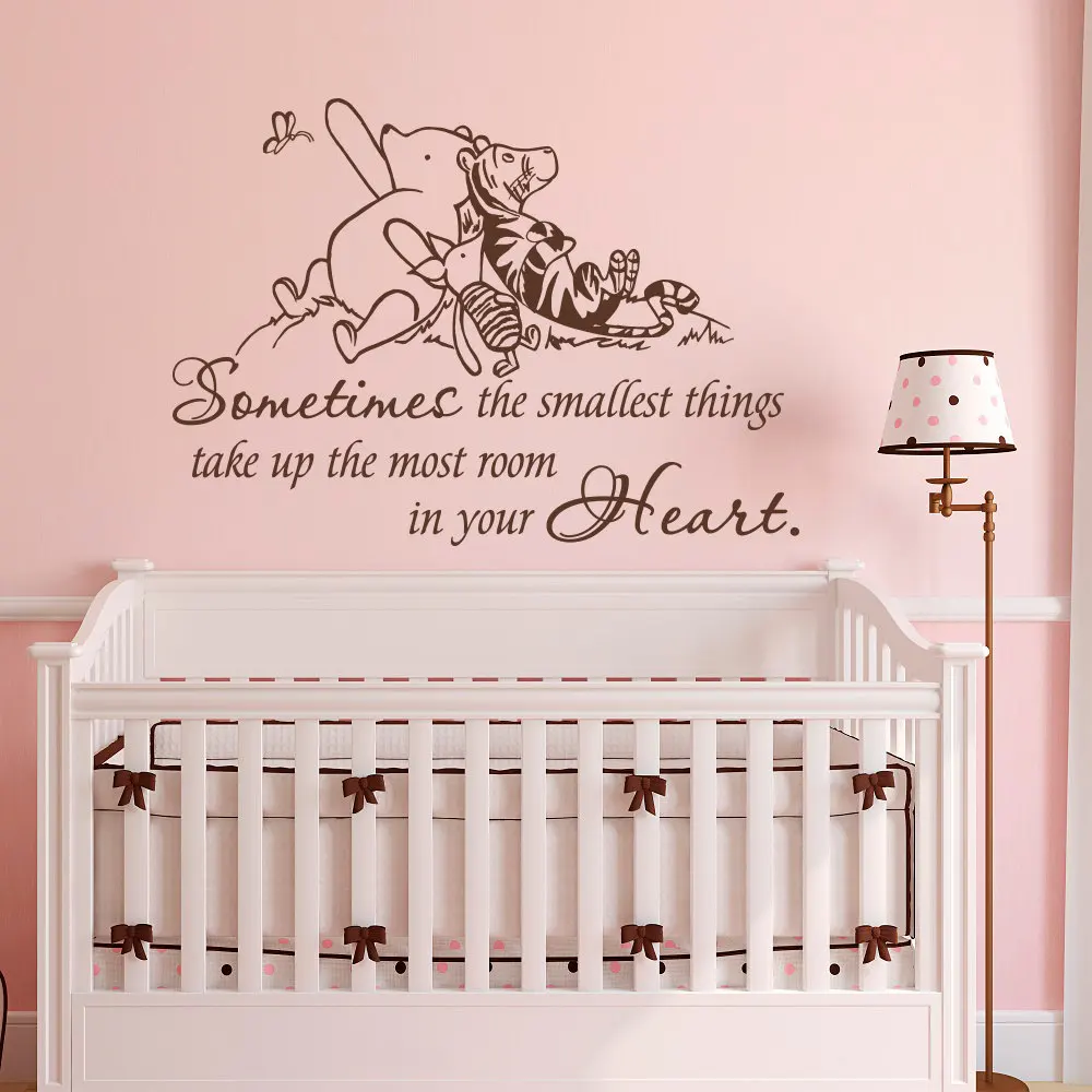 

Wall Decal Quote Vinyl Sticker Sometimes The Smallest Things Take Up The Most Room In Your Heart Bear pig tiger Nursery WW-213