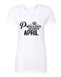 2019 новые брендовые топы 100% хлопок крутая футболка принцессы рождены в апреле Женская вспышка летняя футболка с короткими рукавами
