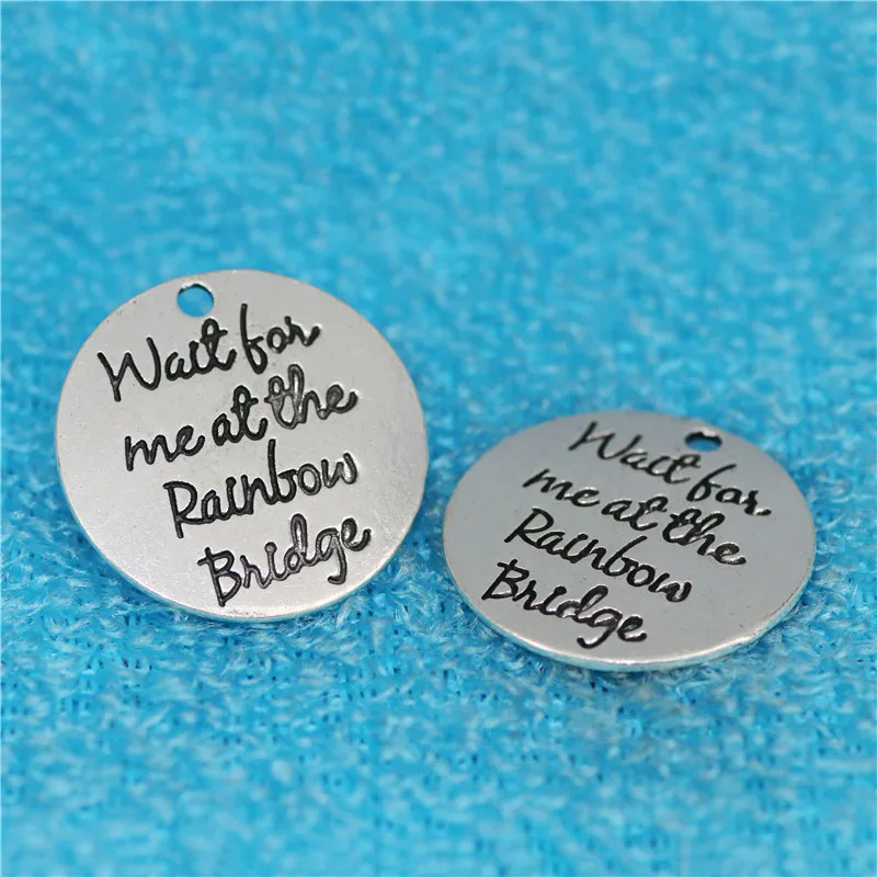 High Quality 10 Pieces/Lot Diameter 25mm Letter Printed Wait For Me At The Rainbow Bridge Message Round Disc Charm Pendant | Украшения и