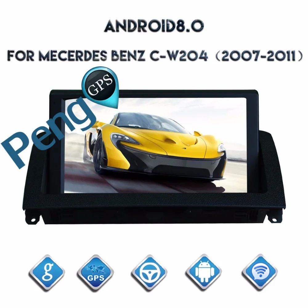 

Octa Core CD DVD Player 2 Din Stereo Android 8.0 Car Radio for Mecerdes Benz C-W204 2007-2011 GPS Navigation Autoradio Headunit