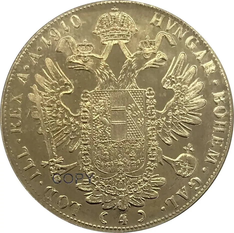 Австрийский 4 Ducat 1910 Франц Джозеф I Золотая монета латунные копии монет