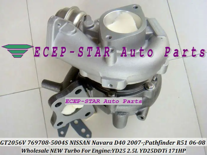 GT2056V 769708 769708-5004 S 14411-EC00C 14411-EC70B Turbo для NISSAN Navara D40 Pathfinder R51 2006-YD25DDTi YD25 2.5L 171HP