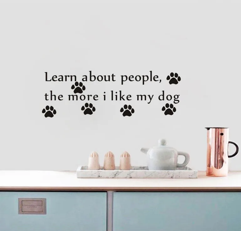 DCTOP Quotes Learn About People The More I Like My Dog Wall Sticker Pet