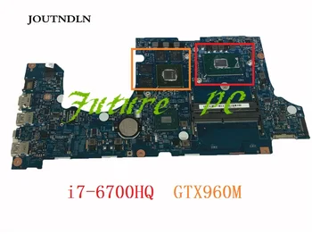 

JOUTNDLN FOR Acer VN7-592G laptop motherboard CPU i7-6700HQ GTX960M NBG6J11001 448.06B09.001M Test work