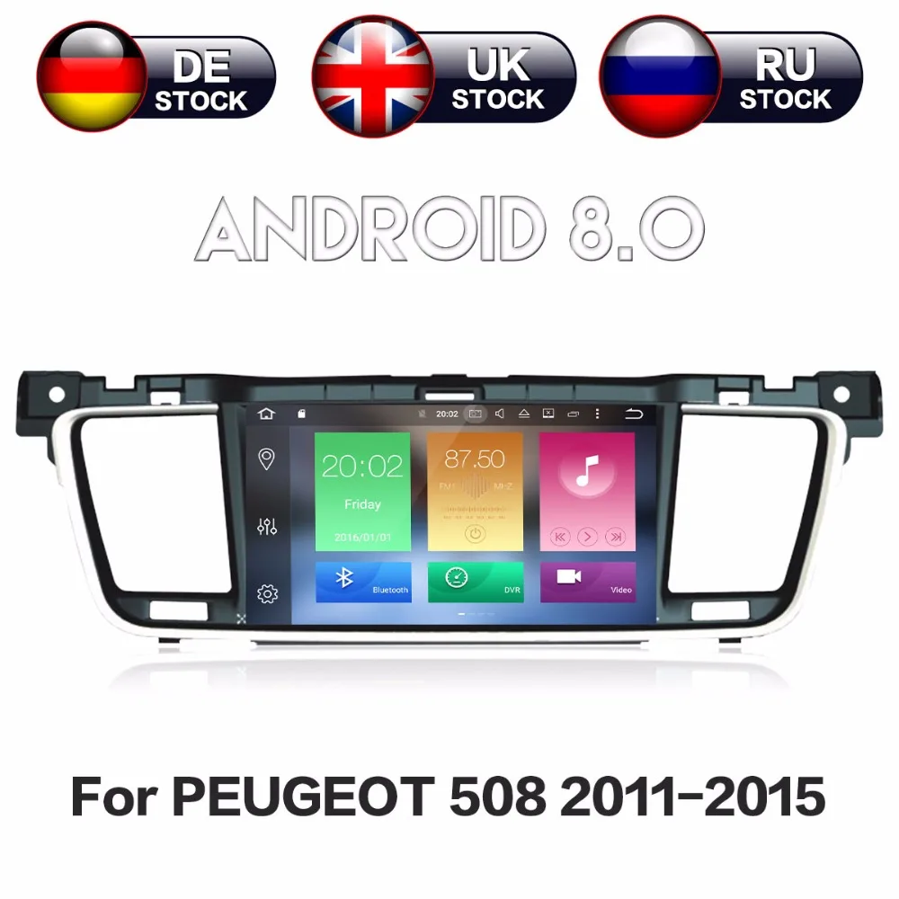 Excellent 8 Core Android 8.0 ROM 32GB RAM 4GB Car GPS Navigation No DVD Player For PEUGEOT 508 2011-2014 radio stereo unit 0