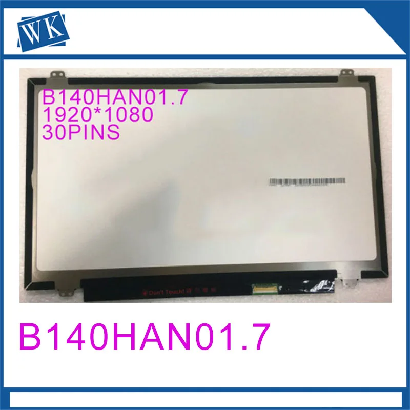 

Gread A+ B140HAN01.2 B140HAN01.7 FRU 1920*1080 IPS LCD LED Screen 30pins EDP display matrix