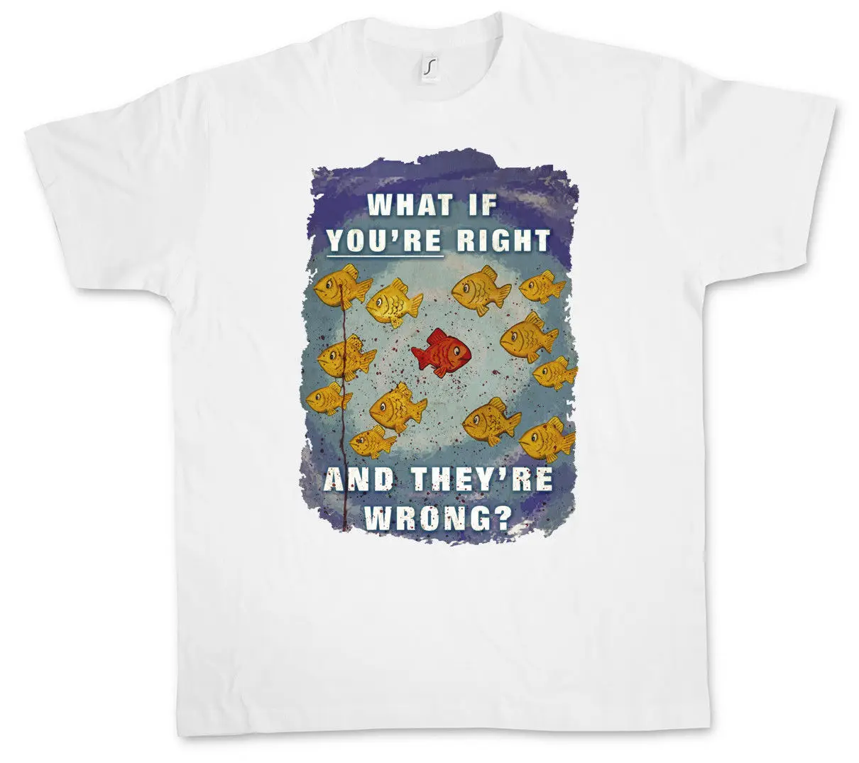 WHAT IF YOU?RE RIGHT AND THEY?RE WRONG DAMEN T-SHIRT Coen TV Series Fargo