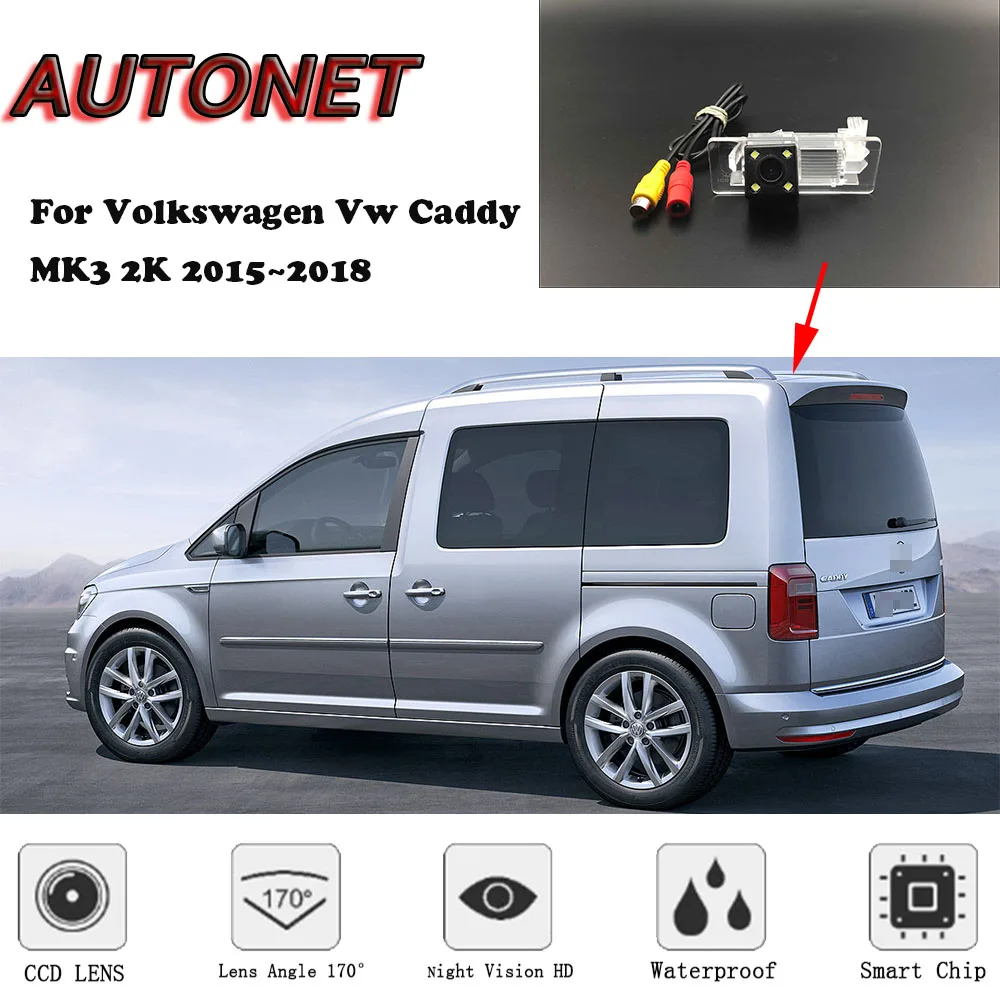 

AUTONET Backup Rear View camera For Volkswagen Vw Caddy MK3 2K 2015~2018 HD/CCD Night Vision/license plate camera