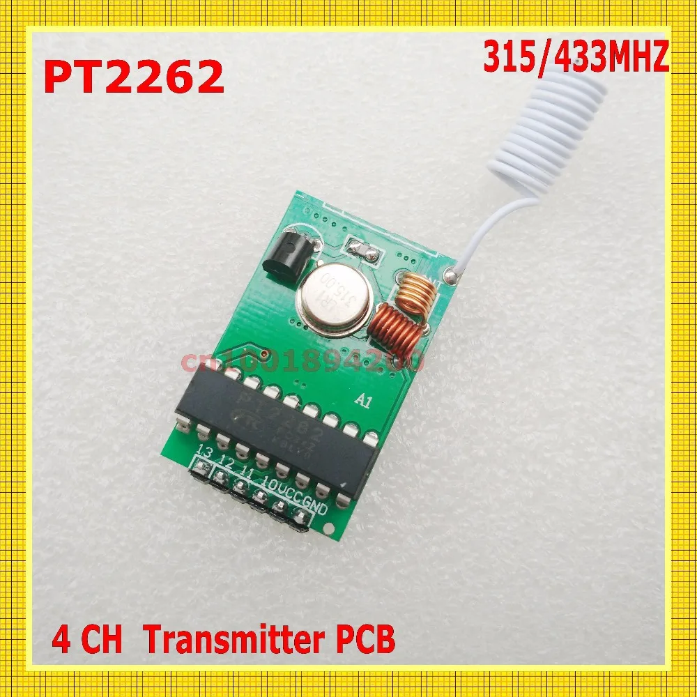 

PT2262 IC Chip Remote Control 4CH Remote Transmitter PCB 315/433 Fixed Code2262 RF Remote TX 50-1000m Long Range Wireless Remote