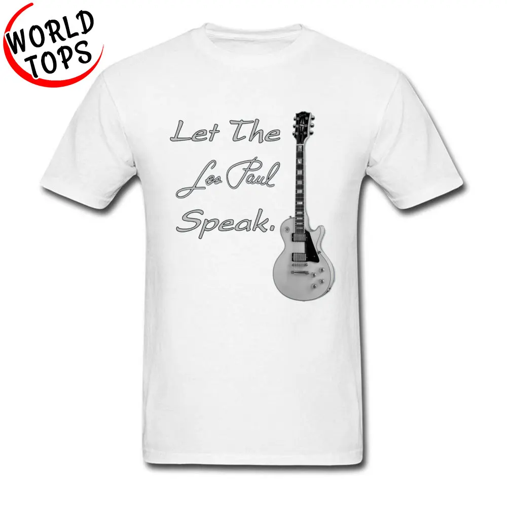 Geek Printed Tops Shirts Short Sleeve for Adult Pure Cotton Summer Round Neck Tshirts Funny Tee-Shirt 2018 Discount Let The Les Paul Speak 5579 white
